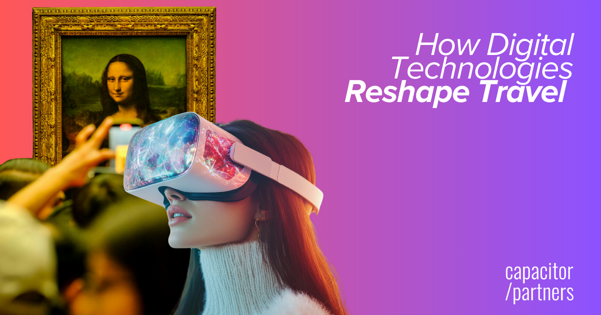 How Digital Technologies Reshape Travel